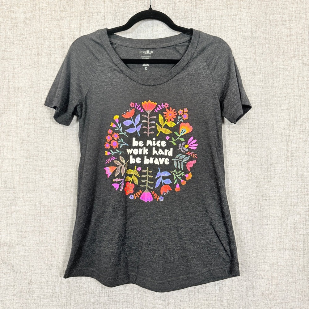 Natural Life Be Nice Work Hard Be Brave Graphic Tee Sz S Boho Floral Hippie